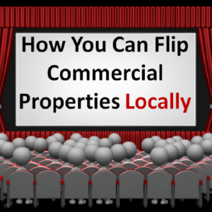 Local Commercial Property Flipping Course